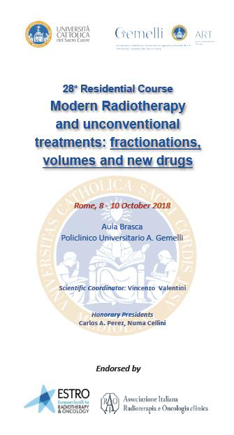 28°RESIDENTIAL COURSE “Modern Radiotherapyand unconventionaltreatments: fractionations, volumesand new drugs”.